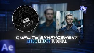 Advanced Quality & Colour Enhancement | After Effects Tutorial