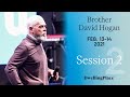 Brother David Hogan | Session 2 | Feb. 13-14 2021