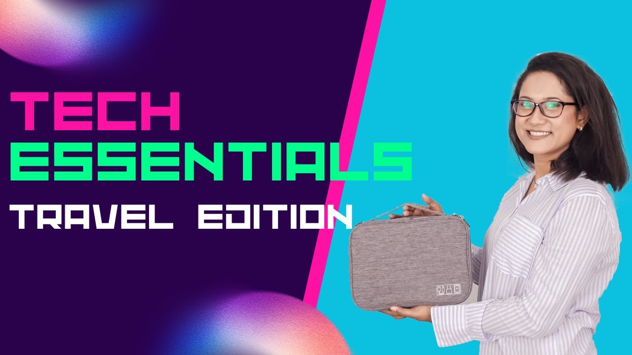 Ep-48: What's in My Tech Bag || Must Have Gadgets and Essentials ...