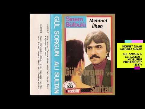 Gül Sorgun & Ali Sultan - Kuşburnu Pürlenir Mi? (1987)