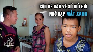 Người mẹ chấp nhận mù để sinh con có đôi mắt xanh ở Sóc Trăng