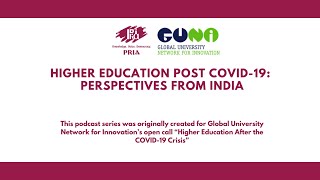 Introduction to Higher Education Post COVID-19: Perspectives from India​