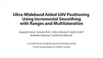 Ultra-wideband aided UAV positioning using incremental smoothing with ranges and multilateration