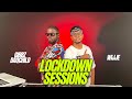 The Lockdown Sessions ft Gibbz & Wijje