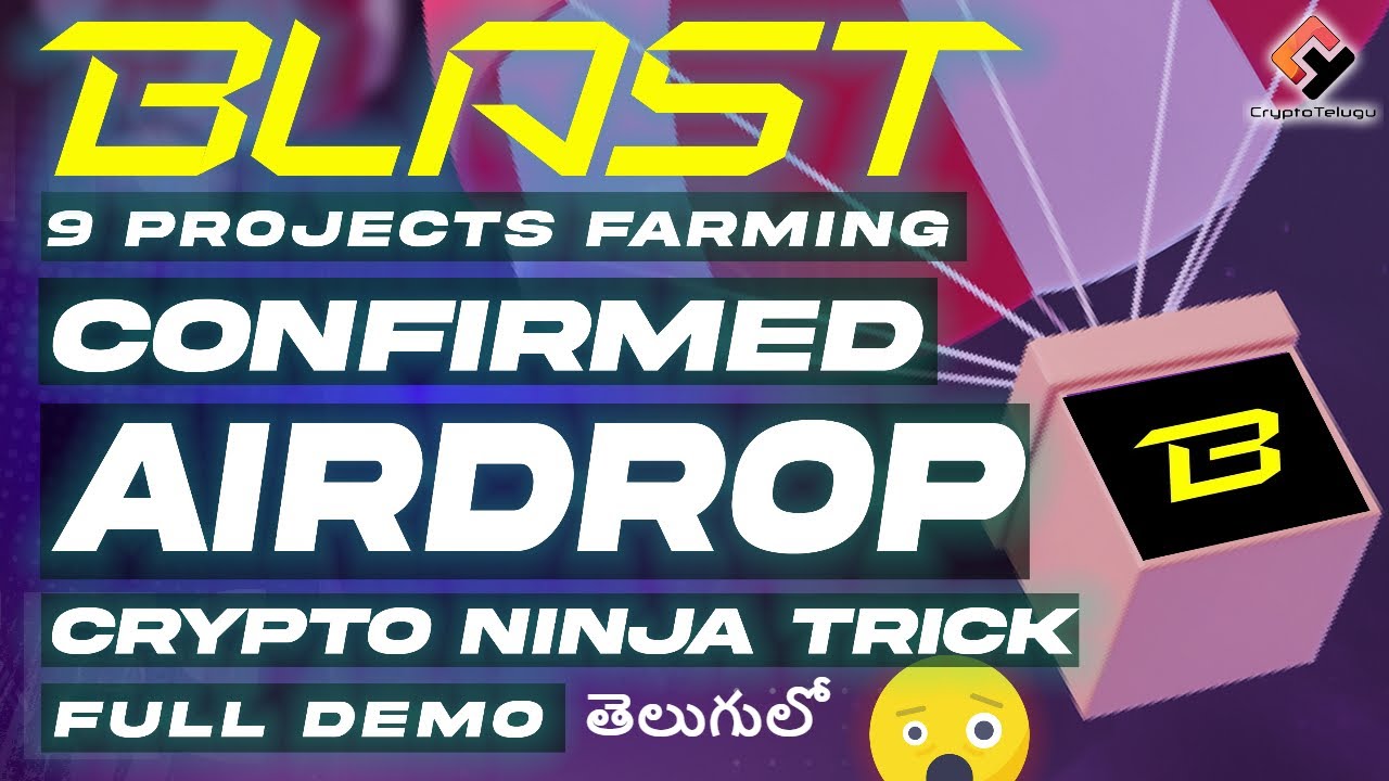 Blast L2 Confirmed Airdrop 🎁 Ninja Trick 🥷 to Farm 9 Airdrop with Same  Fund- Telugu