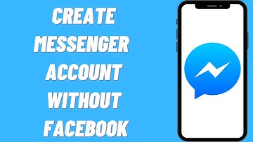 How To Create Messenger Account Without Facebook