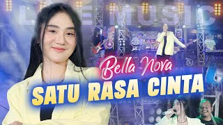 Bella Nova - Satu Rasa Cinta (Live Music)