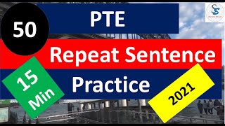 PTE Repeat Sentence practice| PTE Repeat Sentence Prediction October 2021 -part 2