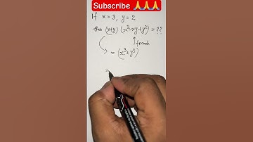 If x=3,y=2 then value of (x+y)(x^2-xy+y^2) is #maths #expression