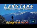 Langtang trek  5 days itinerary vlog april2023 kathmandu to kyanjin gompatsergo ri peak 5000m