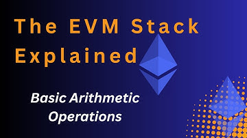 The EVM Stack Explained (Arithmetic Opcodes + Visual Diagrams)