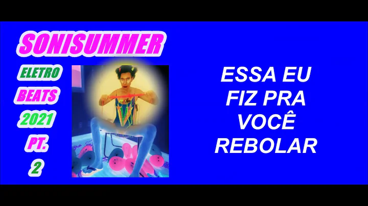 Soni Neusa - Pra Voc Rebolar ft. Dbora Schuler (ly...