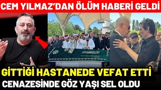 Cem Yılmaz'dan Acı Haber Geldi Hayatını Kaybetti Ahmet Uğurlu | Hayatını Kaybeden Ünlüler 2024