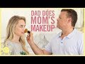 Style  beauty  dad does moms makeup