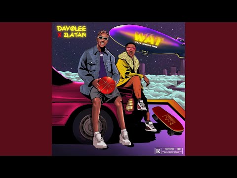 Putar WAT (West Africa Time) - Zlatan