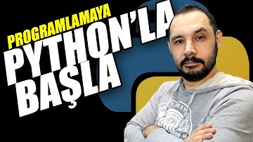 Programlama Bilmeyenler İçin Python - Hemen Başlayın! | Python Ders 1