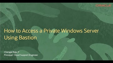 How to Access a Private Windows Instance Using Bastion