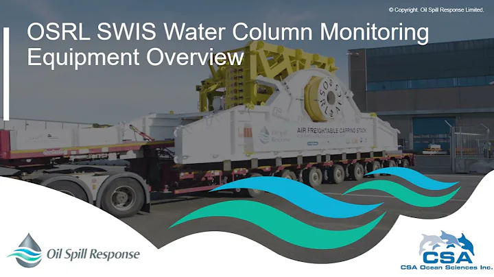 Introduction to the OSRL SWIS Water Column Monitor...