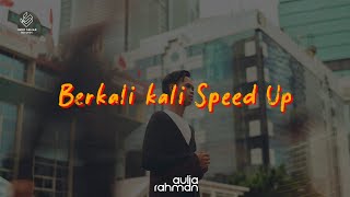 Aulia Rahman - Berkali Kali (Sped Up)