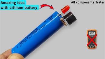 Amezing Project With 18650 Li-ion Battery | Without Multimeter every Components Testing | Tester