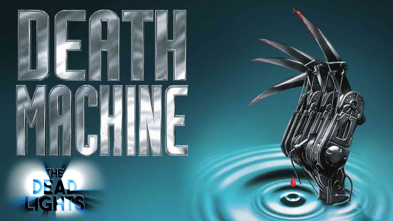 The Deadlights Podcast EPISODE 81 - “Death Machine” (1994)