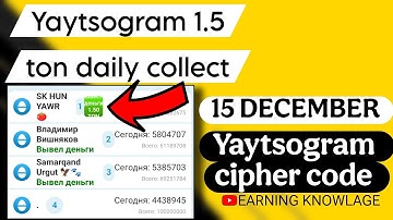 15 DECEMBER YAYTSOGRAM SPONSOR CIPHER CODE & DAILY COLLECT 1.5 TON #yaytsogram #yaytsogramciphercode