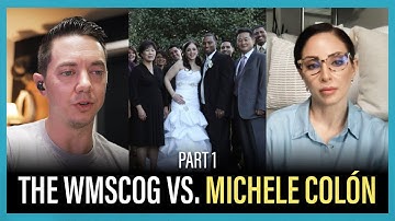 The WMSCOG VS. Michele Colón - Part 1