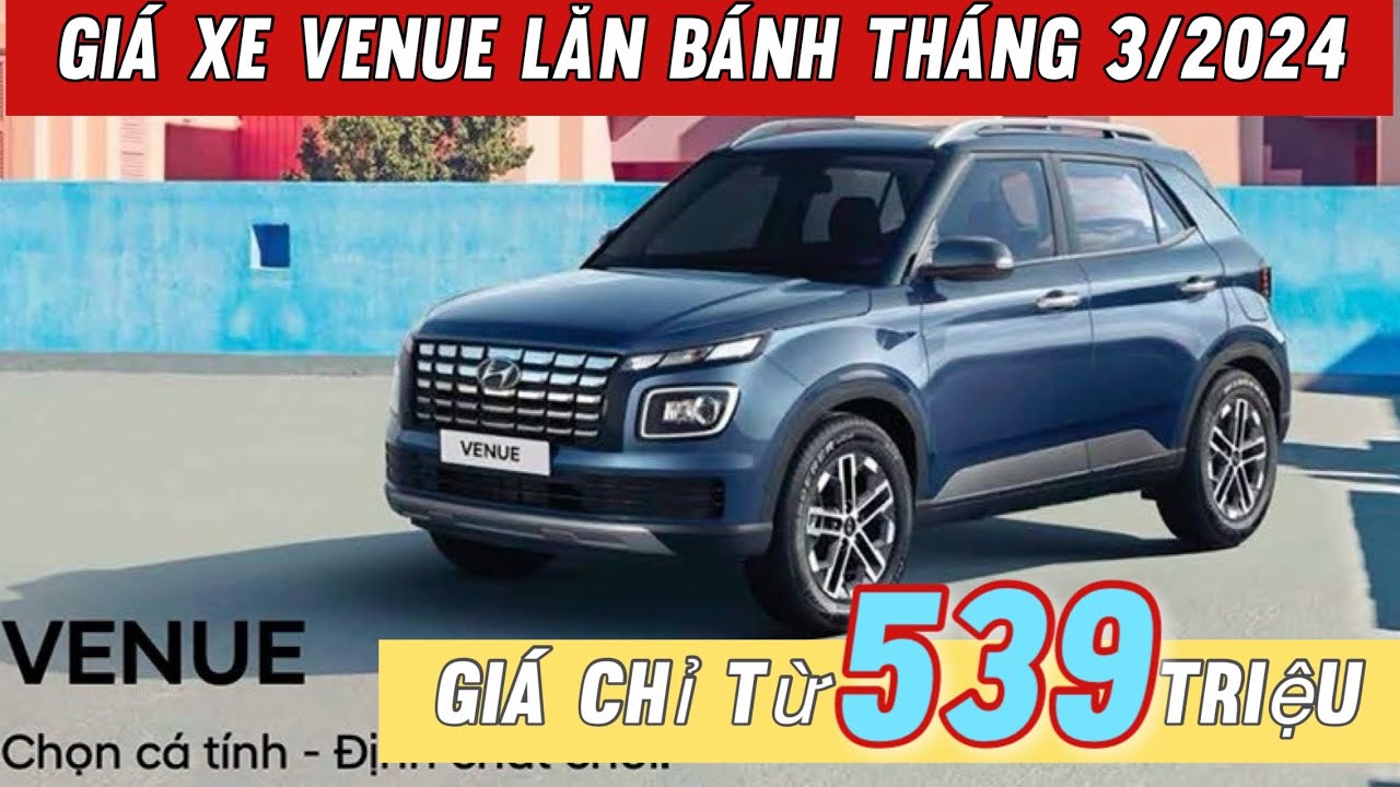 Giá Xe Hyundai Venue Lăn Bánh Tháng 3/2024. khuyến Mãi Tiền Mặt & Quà ...