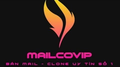 Giới Thiệu Website Bán Mail Uy Tín | Dương Quốc Thắng
