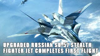 Upgraded Russian Su-57 Stealth Fighter Jet Completes First Flight #su57 #jetfighter