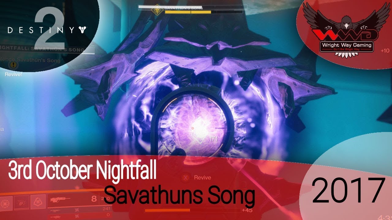 destiny game engine Destiny 2 Xbox Gameplay - Nightfall Savathuns Song 5th Week 3rd October