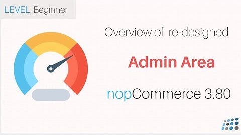 nopCommerce. Overview of new re-designed administration area