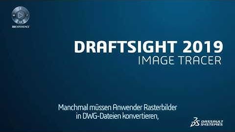 DraftSight - Rasterbilder in DWG-Dateien konvertieren