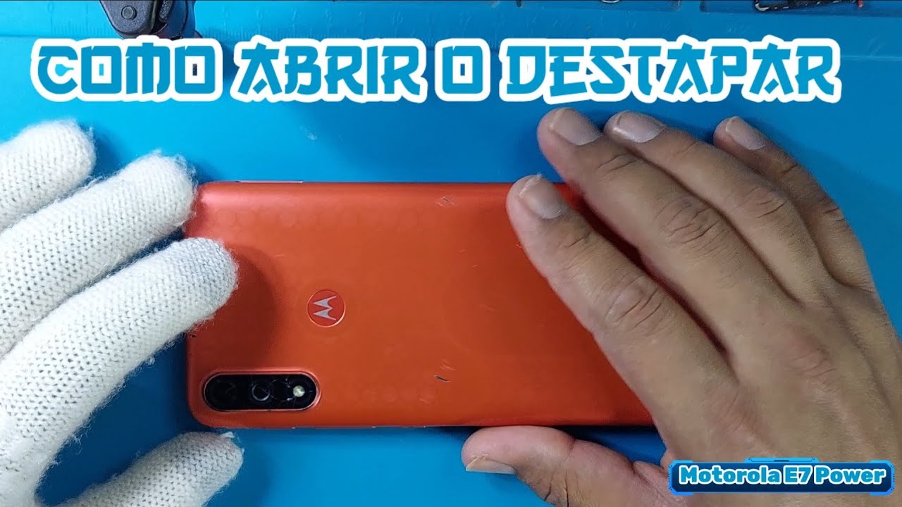 Motorola E7 Power o E7i Como Abrir o Desmontar Cambio De Tapa