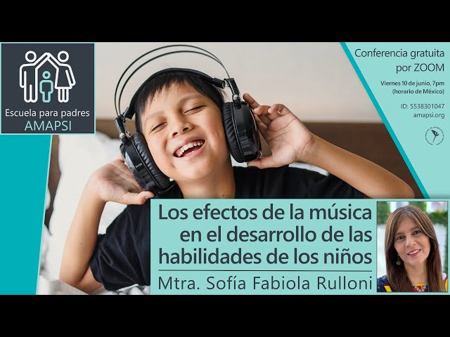 Los efectos de la música en el desarrollo de las habilidades de los niños - Sofía Rabiola Rulloni