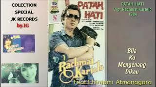 Rachmat Kartolo - Patah Hati, feat.Chintami Atmanagara