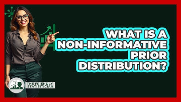 What Is A Non-Informative Prior Distribution?