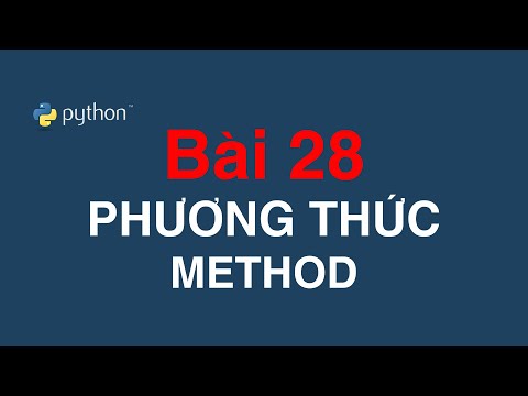 Video: Tại sao chúng ta cần các phương thức lớp trong Python?