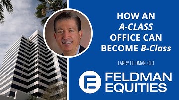 How an A-Class Office Can Become a B-Class -  Commercial Real Estate