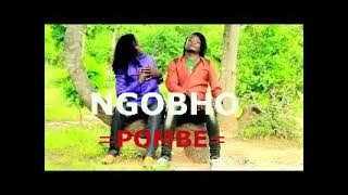 NGOBHO=POMBE HARAMU/MPYA/