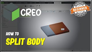 Creo How To Split Body
