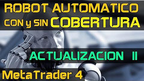 ROBOT con y sin COBERTURA - WT_Acorralado - MetaTrader 4 (ACTUALIZACIÓN II) 💲💲💲💲