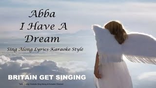 Miniatura del video "ABBA  I Have A Dream Sing Along Lyrics"
