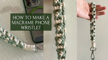 How to make a Macrame Phone Wristlet | Strap | Lanyard (Design No. 2) | EASY Macrame Tutorial