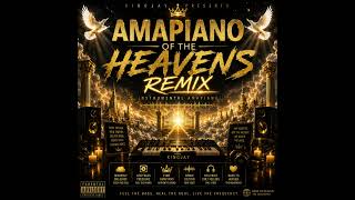 Amapiano Of The Heavens (Remix) – KingJay (Official Audio)