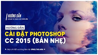 Hướng dẫn cài đặt Photoshop CC 2015 Protable