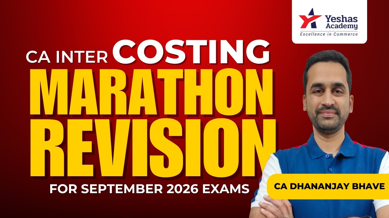 Costing Marathon Revision | CA Inter | New Syllabus | CA Dhananjay ...
