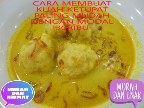 Cara membuat kuah ketupat paling mudah dengan modal 30ribu - YouTube