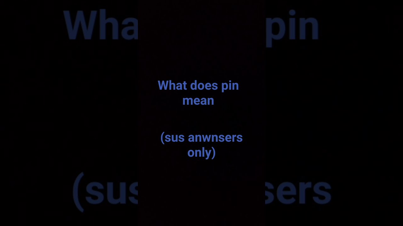 What Does Pin Mean YouTube What Does Pin Mean YouTube