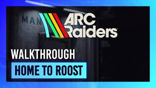 Home to Roost | Quest Guide/Walkthrough | ARC Raiders